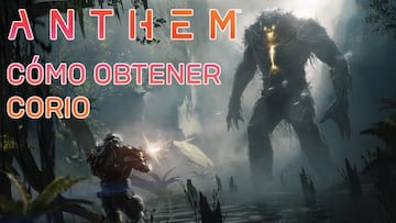 C&oacute;mo conseguir corio en Anthem