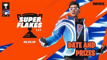 How to get the free The Flakes Power Outfit in the Super Flakes Cup in Fortnite: date and time