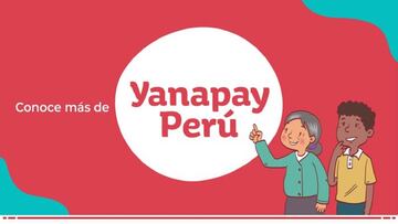 Bono Alimentario, Yanapay, 350 soles, Wanuchay... | Link y consultar con DNI quién cobra, 12 de enero
