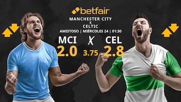 Manchester City vs. Celtic FC: horario, TV, pronósticos y estadísticas