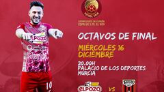 Cartel promocional del partido de octavos de final de la Copa del Rey de F&uacute;tbol Sala entre ElPozo Murcia y el F&uacute;tbol Emotion Zaragoza con el regreso de Pol Pacheco.