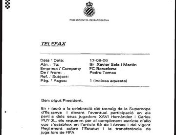 El director general del Espanyol, Pedro Tomás, envió este telefax a su homólogo en el Barcelona, Xavier Sala i Martín, denunciando los motivos de la presunta alineación indebida de Xavi y Puyol el 17 de agosto de 2006.