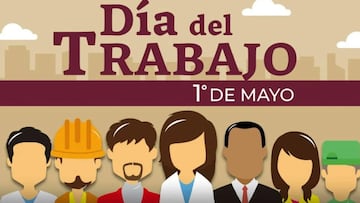 El 1 de mayo se conmemora el Día del Trabajo en México y es considerado un día de descanso oficial para todos los trabajadores.