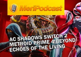 MeriPodcast 19x14: Rumores The Game Awards y análisis Metroid Prime 4 Beyond