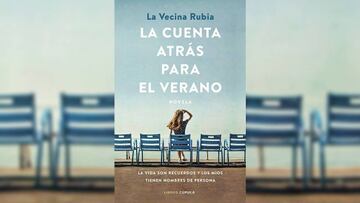 1. “La cuenta atrás para el verano” - La Vecina Rubia