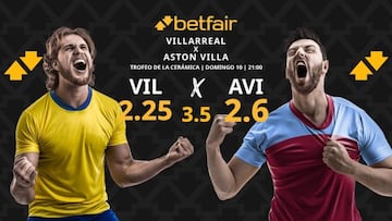 Villarreal CF vs. Aston Villa: horario, dónde ver y pronósticos