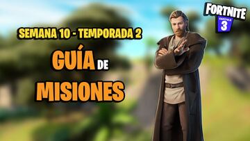 Fortnite Temporada 2: gu&iacute;a de misiones Semana 10