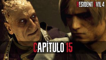 resident evil 4 remake historia principal capitulo 15