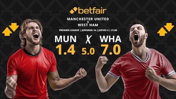Manchester United vs. West Ham: horario, dónde ver, pronósticos y clasificación