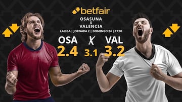 CA Osasuna vs. Valencia CF: horario, dónde ver, estadísticas y pronósticos