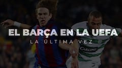 La última vez que el Barça pisó la UEFA: Ronaldinho, Xavi, Puyol, Luis Enrique y un golpe tremendo