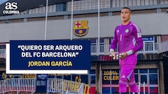 Jordan García: “Quiero ser arquero del FC Barcelona”