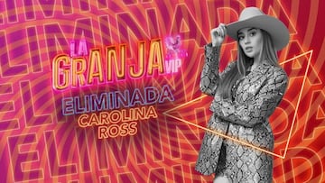 El beneficio que recibió Carolina Ross por ser la primera eliminada de La Granja VIP gracias a ‘El Legado’