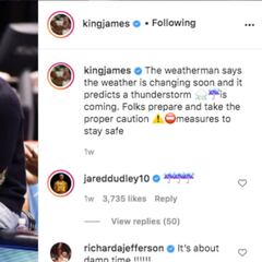 LeBron James avisa: "El hombre del tiempo dice que viene tormenta"