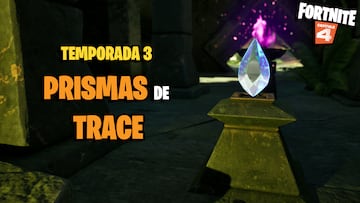 fortnite capitulo 4 temporada 3 tierras salvajes prismas trace ubicaciones mapa