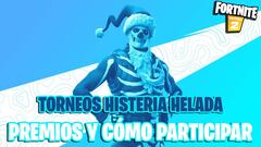 Torneos Histeria Helada en Fortnite; premios y c&oacute;mo participar