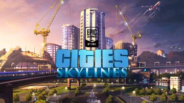 Cities: Skylines, juego gratis en Epic Games Store; cómo descargarlo en PC