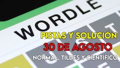 Wordle en español, científico y tildes para el reto de hoy 30 de agosto: pistas y solución