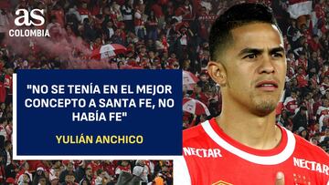 Yulián Anchico: “No se tenía en el mejor concepto a Santa Fe”