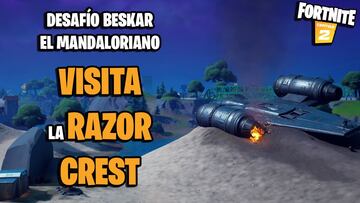 Desaf&iacute;o de Fortnite: &iquest;d&oacute;nde est&aacute; la Razor Crest?