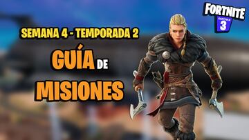 Desafíos y misiones de Fortnite Temporada 2 - Semana 4: todas las soluciones y recompensas