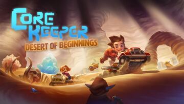 Coree Keeper triunfa en Steam y ofrece gratis El Desierto de los Comienzos, su nueva gran actualización