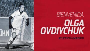 Olga Ovdiychuk, primer fichaje del Atlético.
