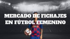 Fichajes de la Primera Iberdrola 20/21: altas y bajas del f&uacute;tbol femenino