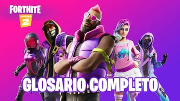 Fortnite: glosario y diccionario completo de t&eacute;rminos