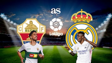 Elche vs Real Madrid: preview, times, TV, how to watch online