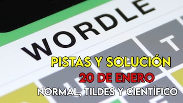 Wordle en español, científico y tildes para el reto de hoy 20 de enero: pistas y solución