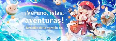 Genshin Impact versión 1.6 ¡Verano, islas y aventuras!: Eventos, novedades y más