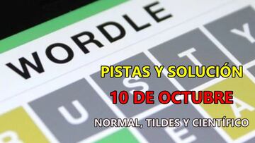 Wordle en español y tildes para el reto de hoy 10 de octubre: pistas y solución
