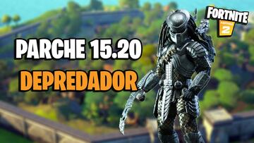 Depredador llega a Fortnite: todos los objetos confirmados con el parche 15.20