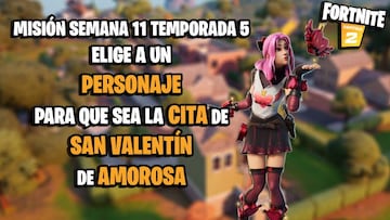 ¿Cómo elegir a un personaje para que sea la cita de San Valentín de Amorosa en Fortnite?
