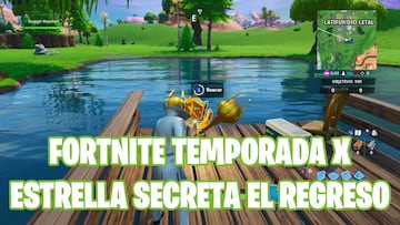 Fortnite Battle Royale - Temporada X: estrella de batalla secreta de El regreso