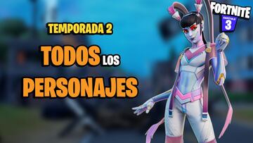 Todos los personajes de Fortnite Temporada 2 y d&oacute;nde encontrarlos