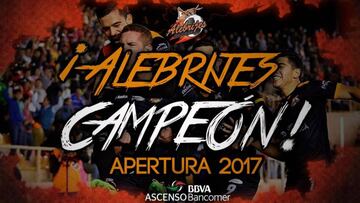 ¡Alebrijes de Oaxaca, campeón del Ascenso MX!
