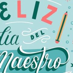 Las mejores frases e imágenes para celebrar el Día del Maestro en México este 2025