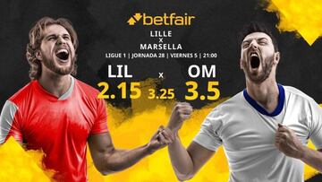 Lille vs. Olympique de Marsella: horario, TV, estadísticas, clasificación y pronósticos