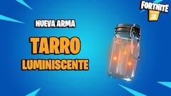 Tarro luminiscente en Fortnite: así es esta nueva arma, cómo y dónde conseguirla
