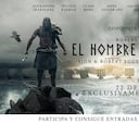 Te invitamos al cine a ti y a quien tú quieras a ver El Hombre del Norte