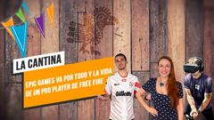La Cantina: Epic Games va por todo y la vida de un pro player de Free Fire