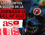 Los 7 puntos a seguir de la Jornada 12 del Apertura 2022