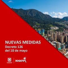 Cuarentena en Bogotá: las nuevas medidas que entran a partir del 11 de mayo