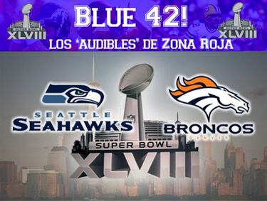 Blue 42! - Un partidazo (Super Bowl 2014)