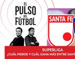 El Pulso del Fútbol en VIVO: Superliga ¿Cuál pierde y cuál gana más entre Santa Fe y Junior?