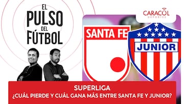 El Pulso del Fútbol en VIVO: Superliga ¿Cuál pierde y cuál gana más entre Santa Fe y Junior?