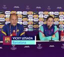 Vicky Losada: "Queremos salir al campo a demostrar que queremos esta Champions"