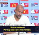 "¿Si me molesta? Claro que me molesta": Pep contra Klopp